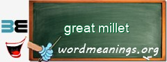 WordMeaning blackboard for great millet